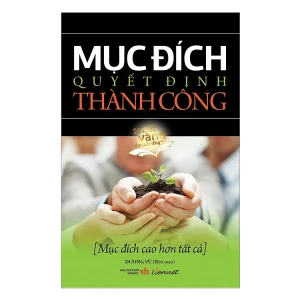 Mục đích quyết định thành công